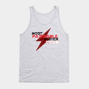 Most Passable Player Tank Top